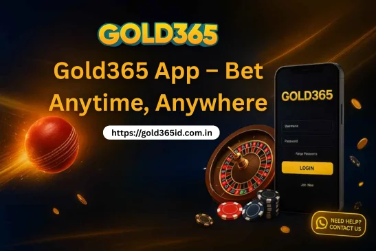 Gold365 App – Bet Anytime, Anywhere