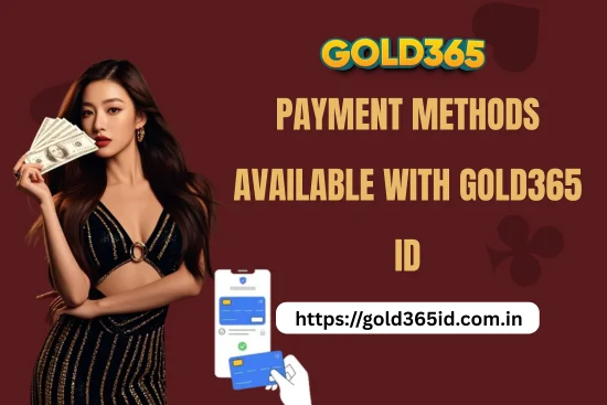 Payment Methods Available with Gold365 ID